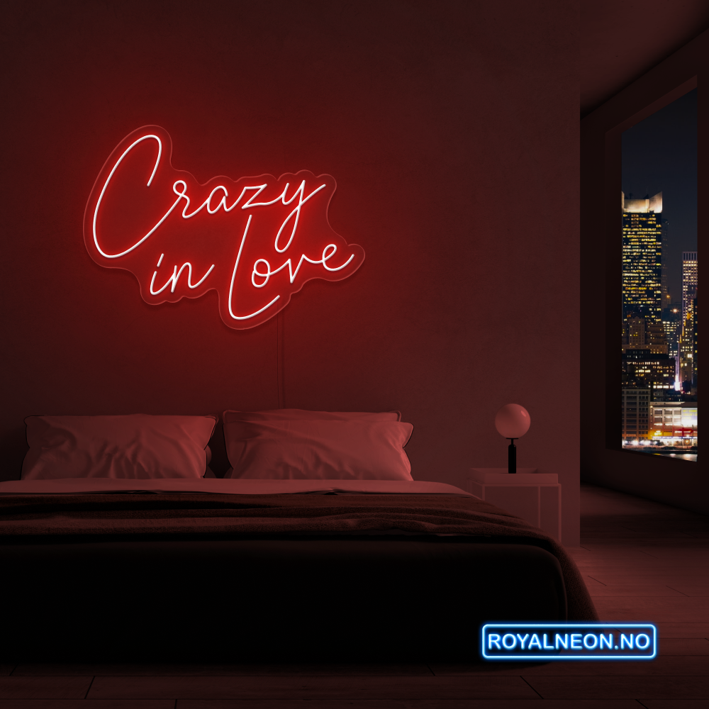 "Crazy in love" LED NEONSKILT. Velg ønsket farge.