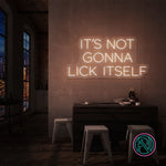 "IT´S NOT GONNA" Led neonskylt