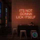 "IT´S NOT GONNA" Led neonskylt