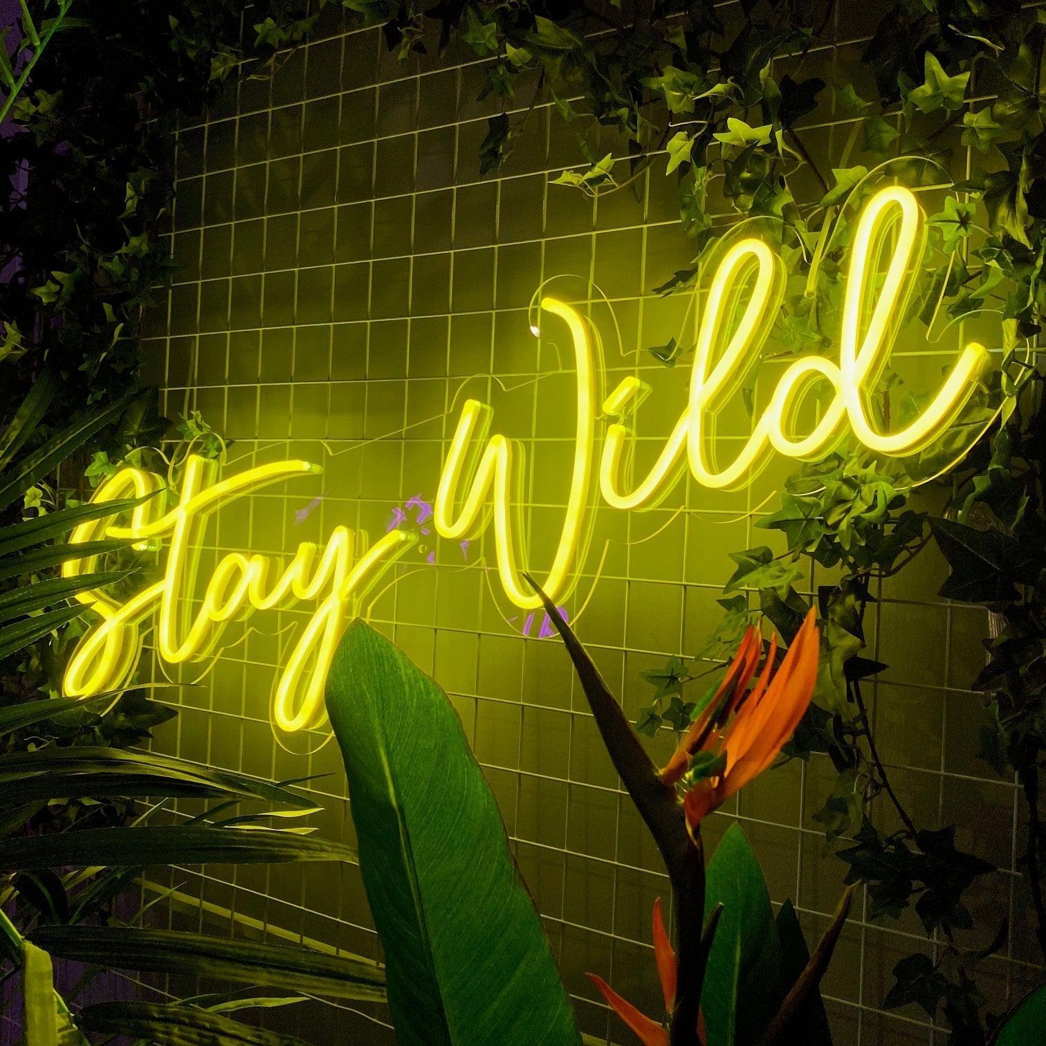 "Stay Wild" Led neonskylt.