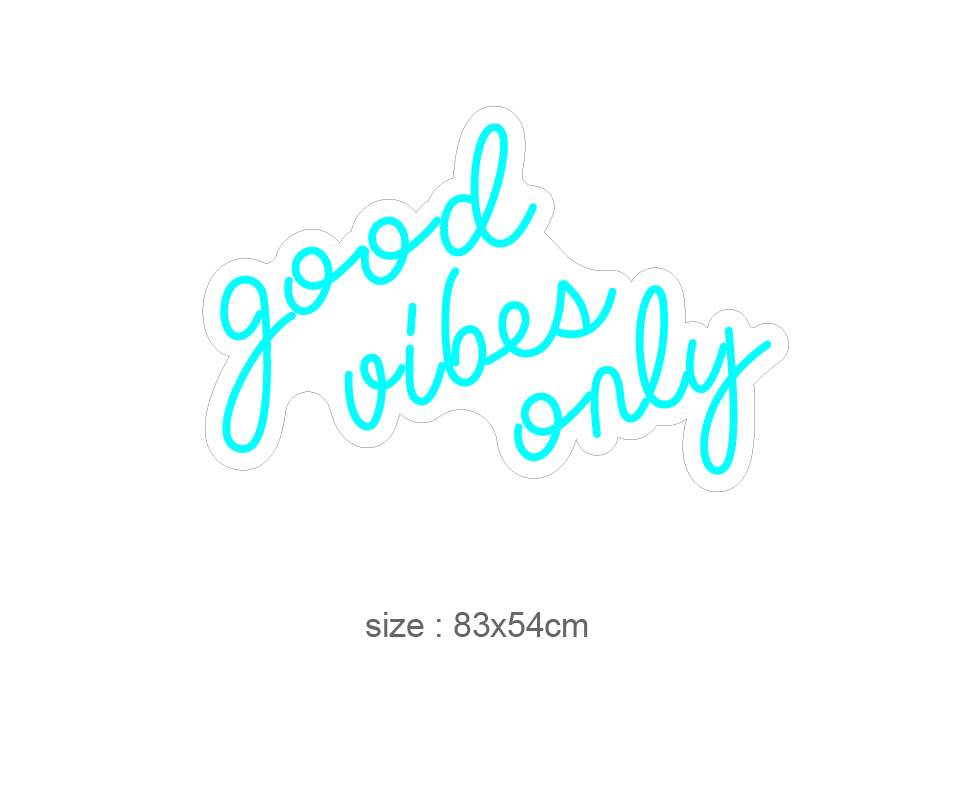 "good vibes only" Led neonskylt. 83x54 cm.