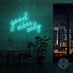 "good vibes only" Led neonskylt. 83x54 cm.