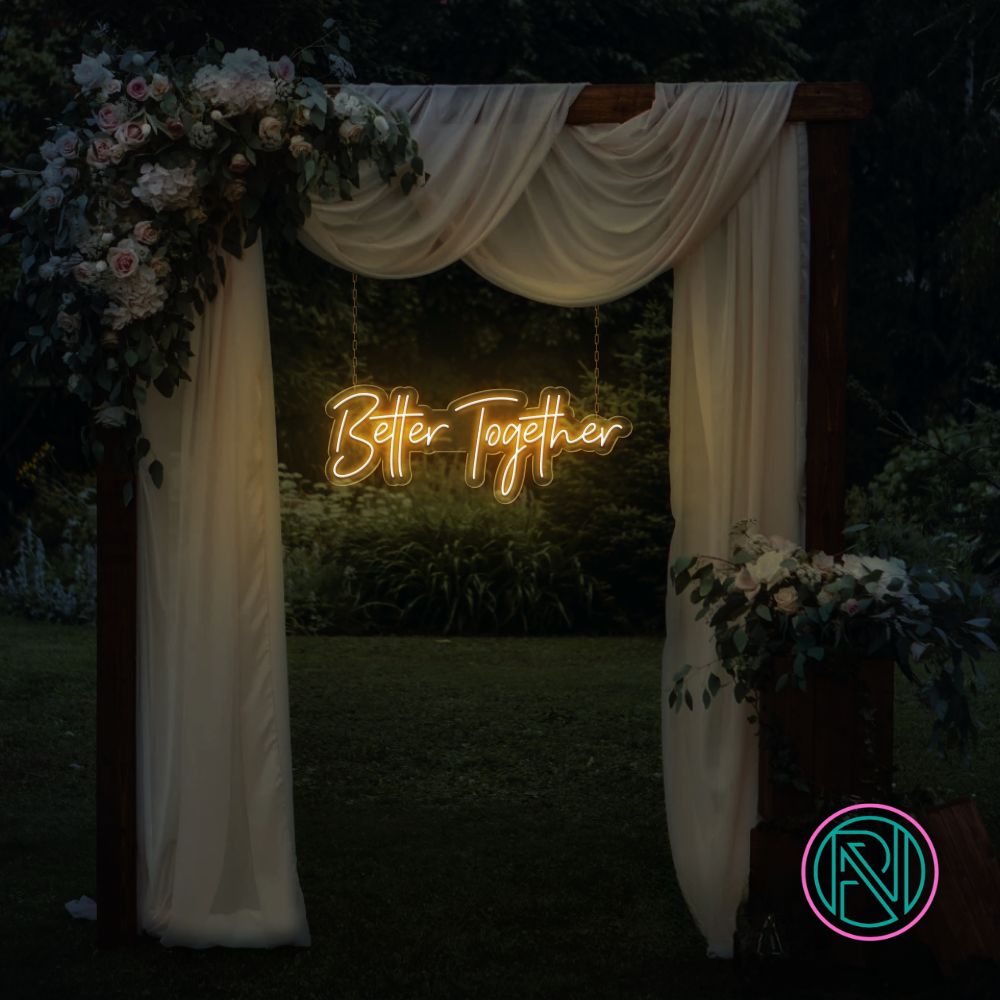 "Better Together" Led Neonskylt.