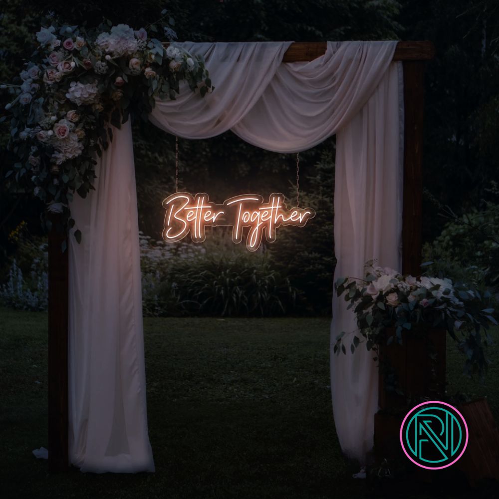 "Better Together" Led Neonskylt.