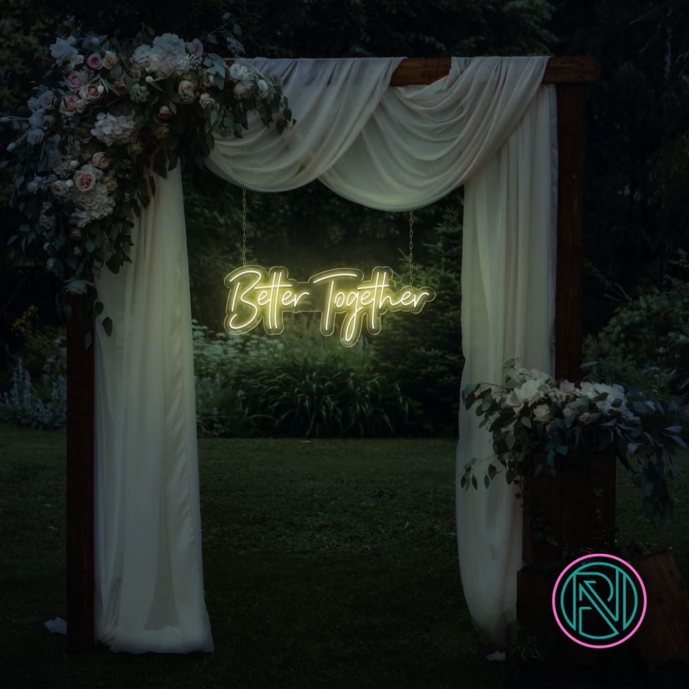 "Better Together" Led Neonskylt.