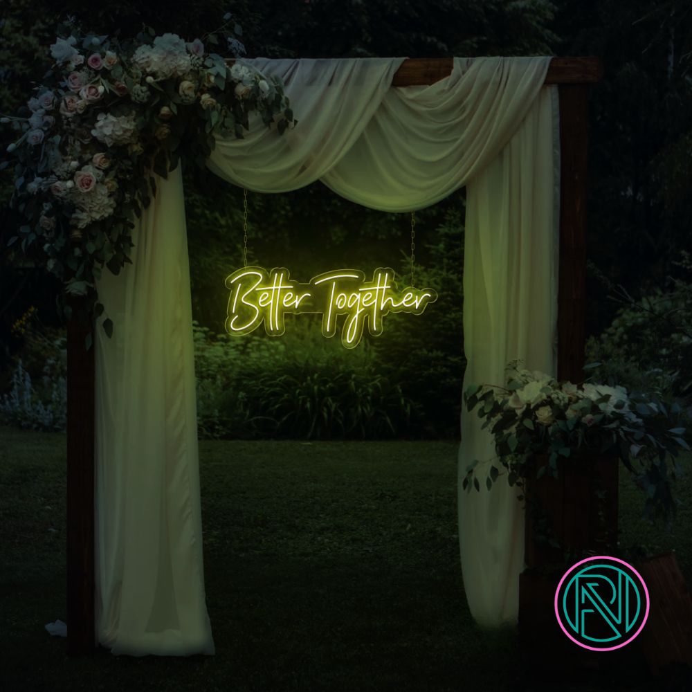 "Better Together" Led Neonskylt.