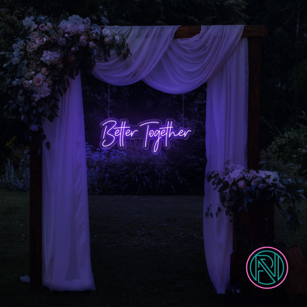"Better Together" Led Neonskylt.
