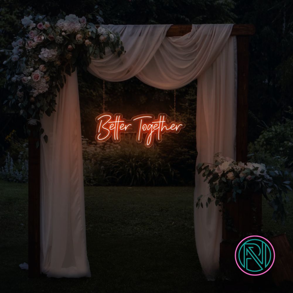 "Better Together" Led Neonskylt.