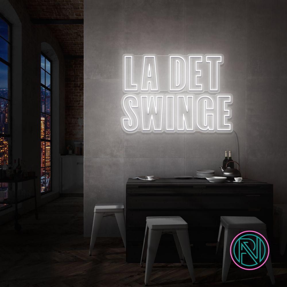 Neonskilt "LA DET SWINGE" Velg ønsket farge!