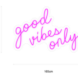 LED-neonskilt «good vibes only», mål 165×111 cm
